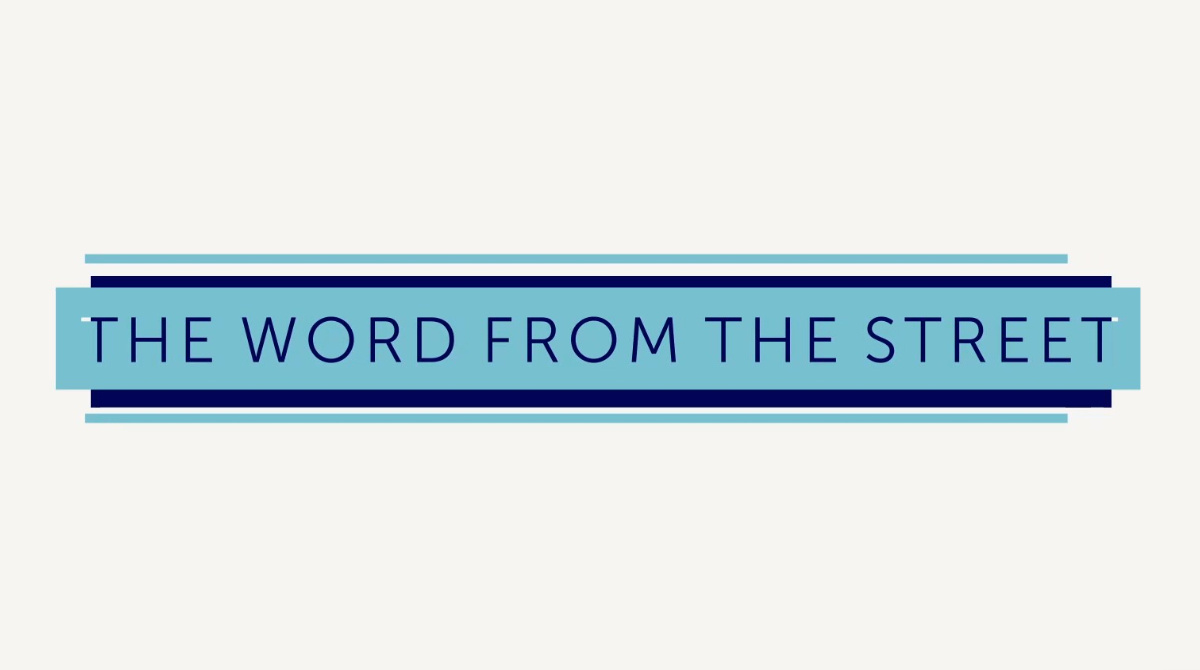 The Word from the Street Series