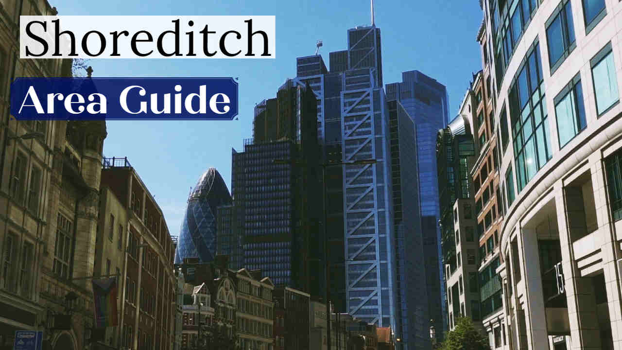 Your Guide to Shoreditch